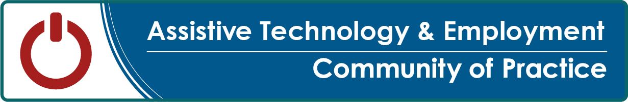 Assistive Technology & Employment Community of Practice logo