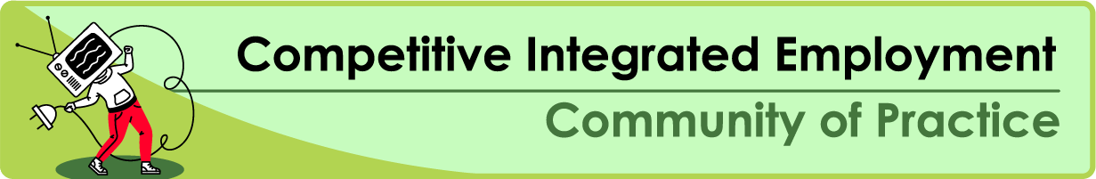 Competitive Integrated Employment Community of Practice logo